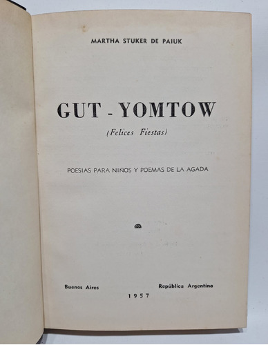 Antiguo Libro Gut  Yomtow Marta Stuker De Paiuk 1957 Le341