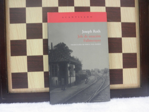 Jefe De Estación Fallmerayer-joseph Roth