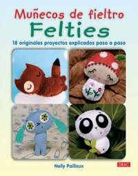 Muñecos De Fieltro Felties (libro Original)
