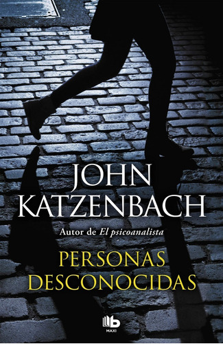 Personas Desconocidas, John Katzenbach