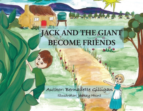 Libro Jack And The Giant Become Friends - Gilligan, Berna...