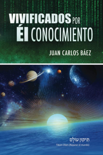 Libro: Vivificados Por Él Conocimiento (spanish Edition)