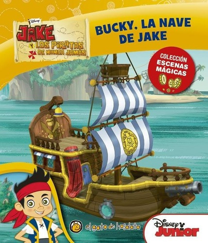 Bucky La Nave De Jake - Escenas Magicas Disney, De No Aplica. Editorial Guadal, Tapa Dura En Español, 2015