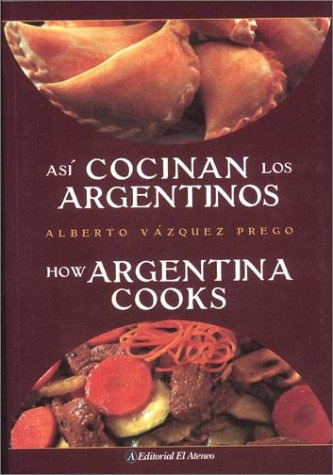 Libro Asi Cocinan Los Argentinos (edicion Bilingue) - Vazque
