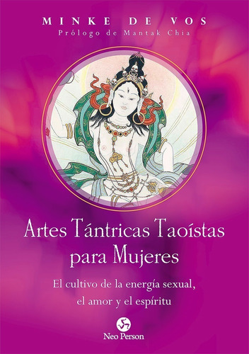 Artes Tantricas Mujeres - Minke De Vos - Neo Person - Libro