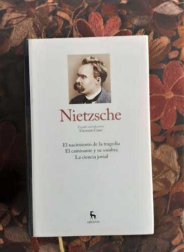 Nietzsche I Gredos Filosofía Grandes Pensadores
