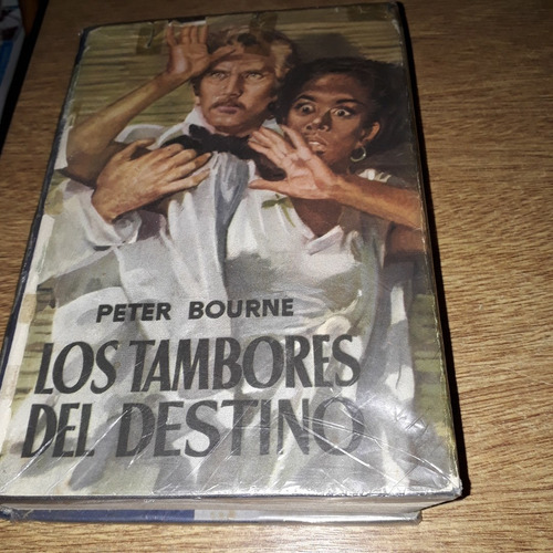 Los Tambores Del Destino - Peter Bourne - Novela - Ba5