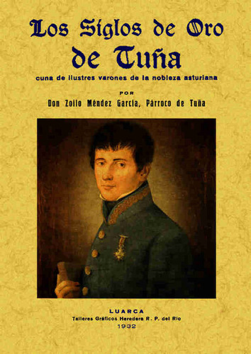 Libro Los Siglos De Oro De Tuã±a, Cuna De Ilustres Varone...