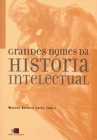 Libro Grandes Nomes Da Historia Intelectual De Lopes Marcos