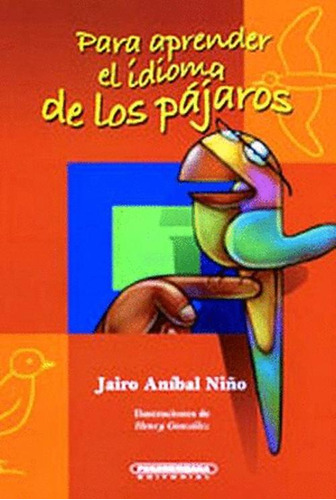 Libro Para Aprender El Idioma De Los Pajaros