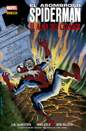 Libro El Asombroso Spiderman: El Alma Del Cazador