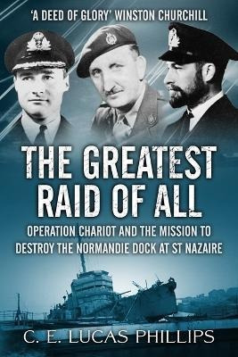 Libro The Greatest Raid Of All : Operation Chariot And Th...