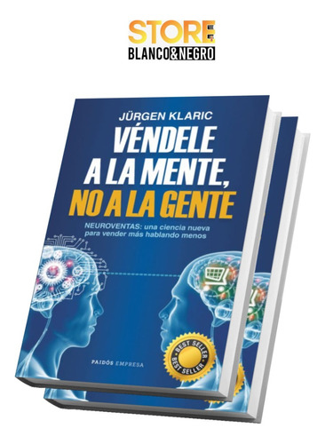 Véndele A La Mente, No A La Gente (libro Original)