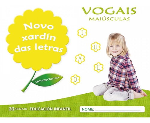 Libro Novo Xardín Das Letras. Vogais. Maiúsculas - Vv.aa.