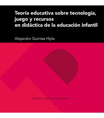 Libro Teorã­a Educativa Sobre Tecnologã­a, Juego Y Recurs...