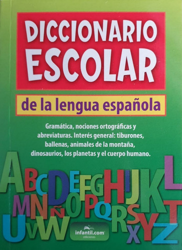 Diccionario Escolar De La Lengua Española Ediciones Infantil