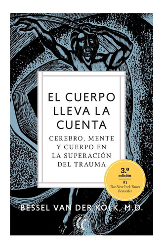 Libro El Cuerpo Lleva La Cuenta - Van Der Kolk, Bessel