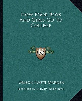 Libro How Poor Boys And Girls Go To College - Orison Swet...