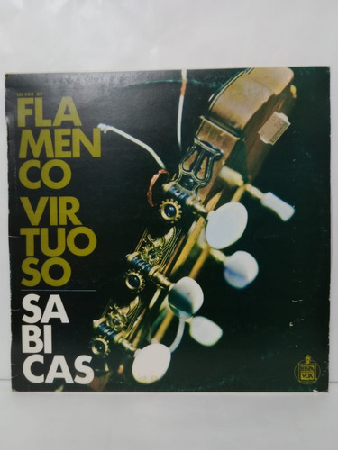 Sabicas- Flamenco Virtuoso (lp, España, 1961) Impecable