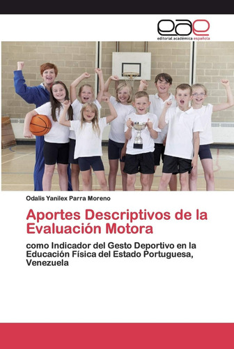 Libro: Aportes Descriptivos Evaluación Motora: Como In