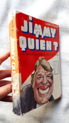Jimmy Quien? Leslie Wheeler - Biografía De James Earl Carter (Usado)
