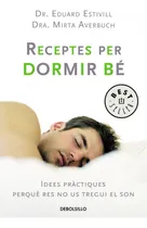 Comprar Libro Receptes Per A Dormir Bé De Estivill,eduard\u002Faverbuch,m