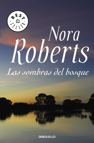Las Sombras Del Bosque.c* - Nora Roberts