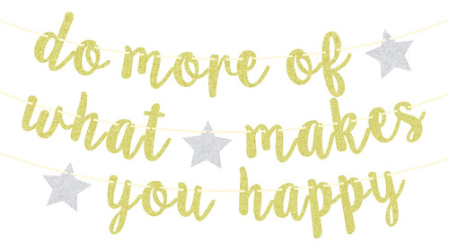 Cartel Texto Ingl «do More Of What Make You Happy Birthday»