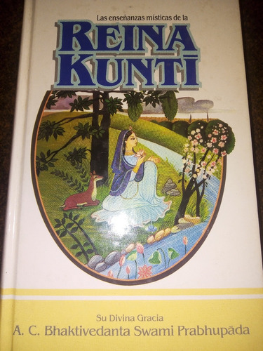 Libro Las Enseñanzas Místicas De La Reina Kunti