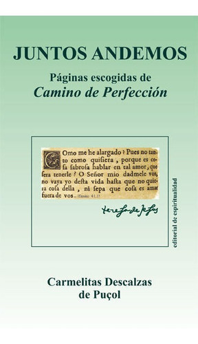 Juntos andemos!, de Carmelitas descalzas de Puçol. Editorial EDITORIAL DE ESPIRITUALIDAD, tapa blanda en español