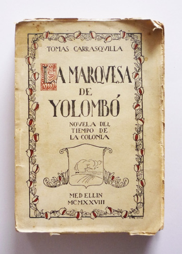 La Marquesa De Yolombo - Tomas Carrasquilla 