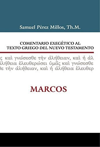 Libro : Comentario Exegetico Al Texto Griego Del N.t. - _t