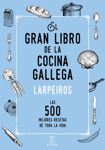 Libro El Gran Libro De La Cocina Gallega De Vv Aa