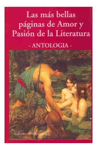 Las Mas Bellas Paginas De Amor Y Pasion De La Literatu - #d