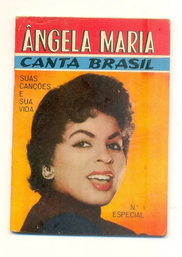 Revista Canta Brasil N. 1  - Ângela Maria  - Anos 60