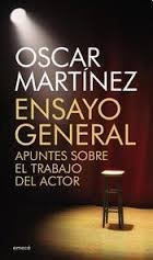 Ensayo General - Martinez Delgado, Oscar