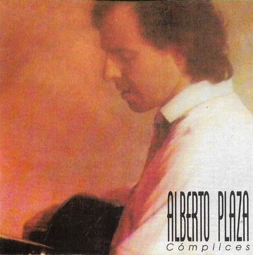 Alberto Plaza - Cómplices