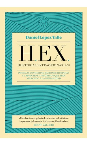 Hex - Historias Extraordinarias - Lopez Valle Daniel