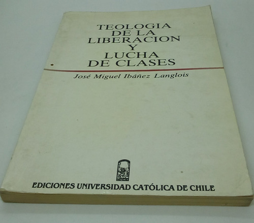 Teología De La Liberación Y Lucha De Clases.