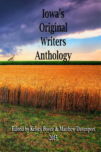 Iowa's Original Writers Anthology 2015, De Daugherty, Kathryn. Editorial Lightning Source Inc, Tapa Blanda En Inglés