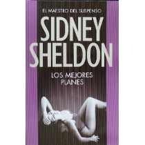 Los Mejores Planes. Sheldon, Sidney. Biblioteca La Nacion.