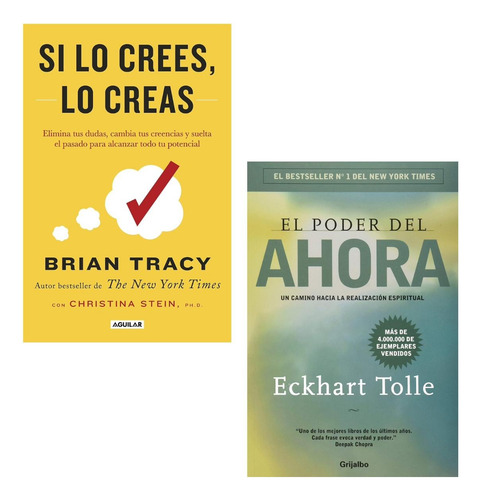 Si Lo Crees Lo Creas + El Poder Del Ahora
