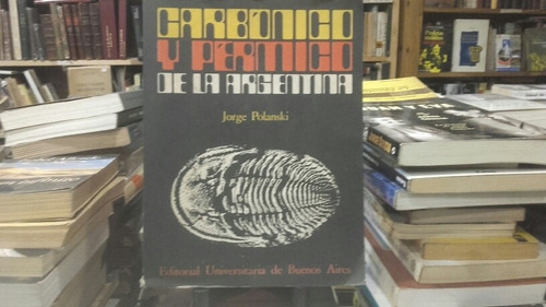 Jorge Polanski Carbonico Y Permivo De La Argentina Eudeba