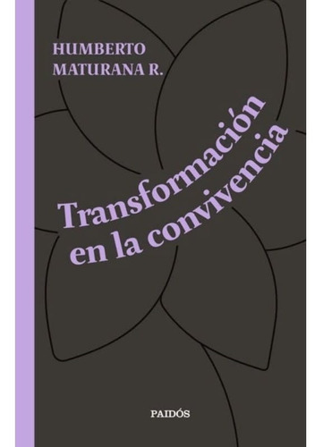 Transformacion De La Convivencia (paidos)