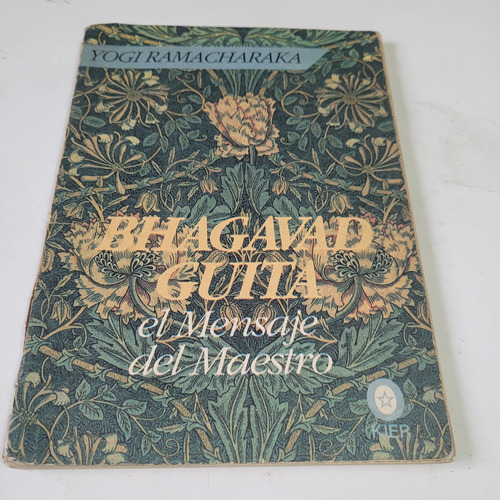 Libro,bhagavad Guita,el Mensaje Del Maestro,ramacharaka