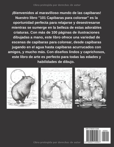 101 Capibaras Para Colorear: El Libro De Colorear Para Amant