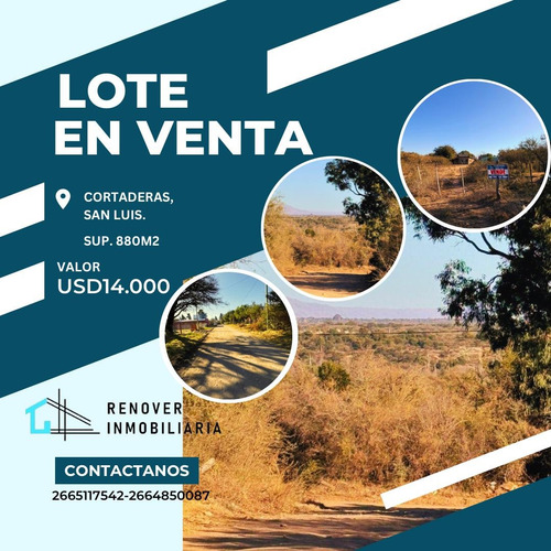 Venta De Lote A 200 Mts. Del Asfalto, Cortaderas, San Luis. La Tranquilidad A Tu Alcance!!!