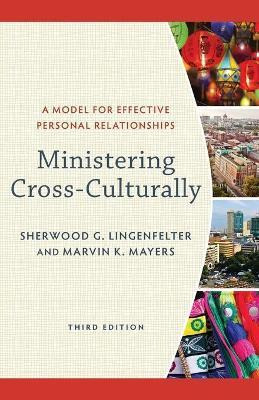 Libro Ministering Cross-culturally - Sherwood G. Lingenfe...