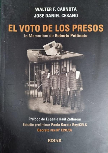 Libro - El Voto De Los Presos José Daniel Cesano