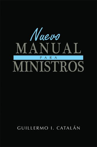 Nuevo Manual Para Ministros · Tapa Dura · Mundo Hispano